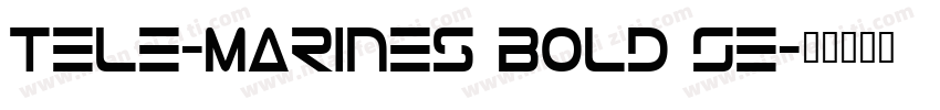 Tele-Marines Bold Se字体转换